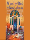 Cover image for Wined and Died in New Orleans